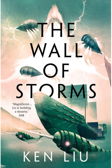 The Wall of Storms: 2 (The Dandelion Dynasty)