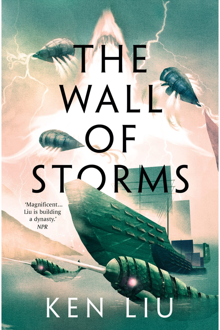 The Wall of Storms: 2 (The Dandelion Dynasty)