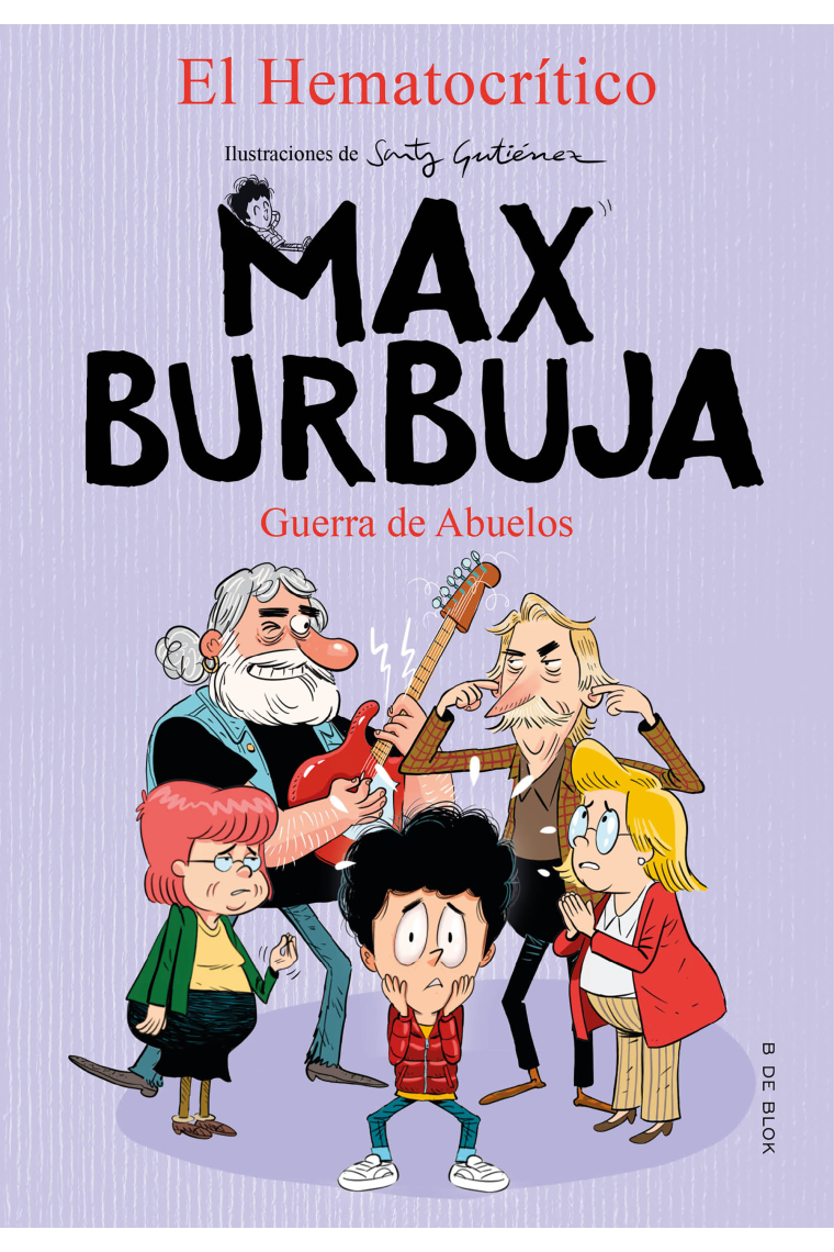 Guerra de abuelos (Max Burbuja 5)