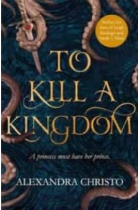 To Kill a Kingdom