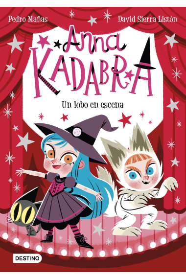 Anna Kadabra 9. Un lobo en escena