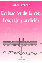 Evaluación de la voz, lenguaje y audición