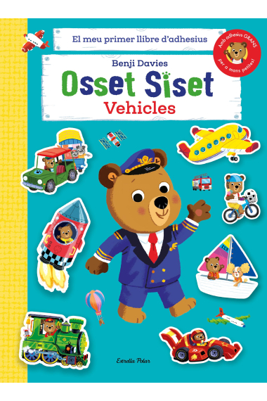 Osset Siset. El meu primer llibre d'adhesius. Vehicles