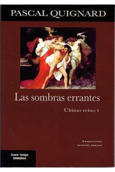 Las sombras errantes (Último reino I)