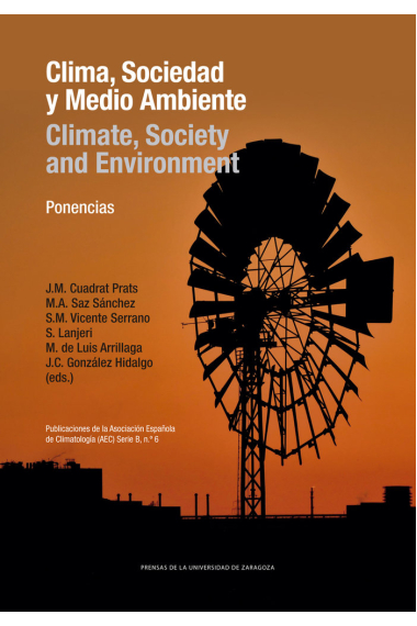 Clima, Sociedad y Medio Ambiente/Climate, Society and Environment