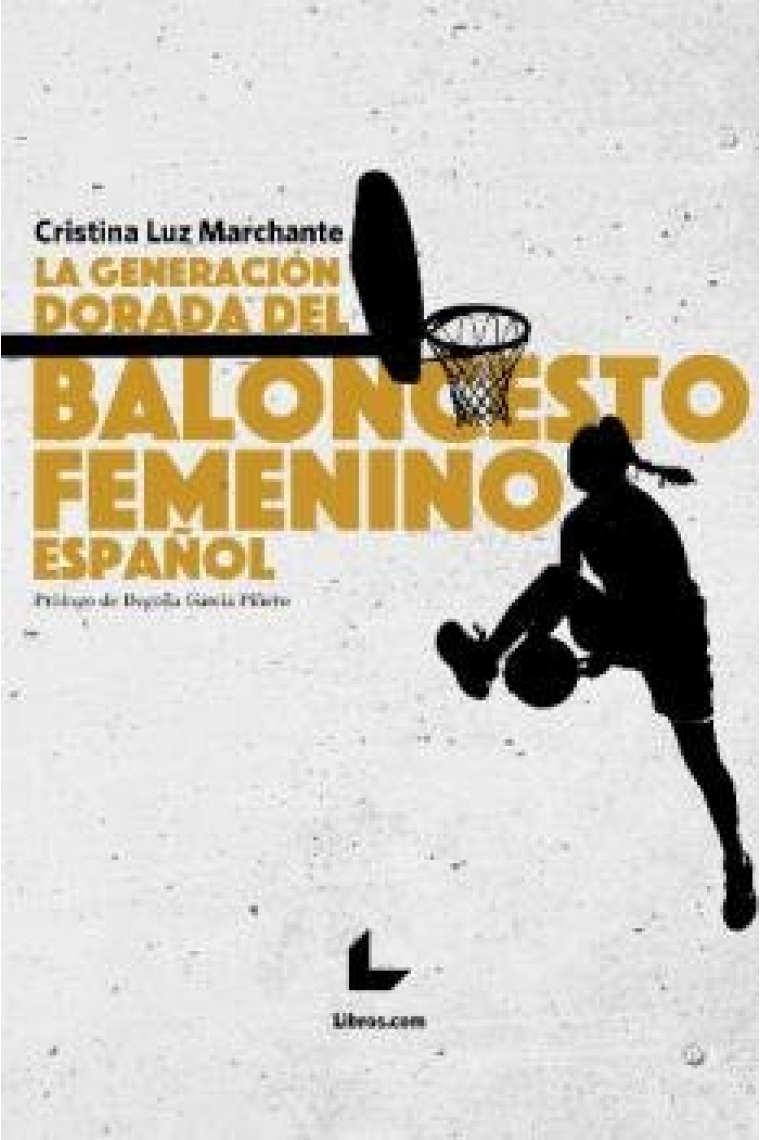 LA GENERACION DORADA DEL BALONCESTO FEMENINO ESPAÑOL