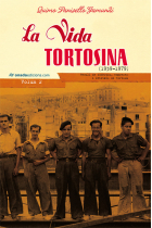 La vida tortosina (1939-1979)