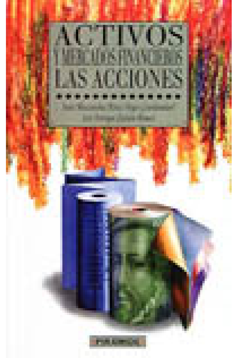 Activos y mercados financieros. Las acciones