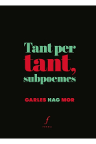 Tant per tant, subpoemes