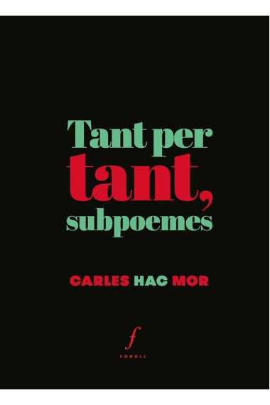 Tant per tant, subpoemes