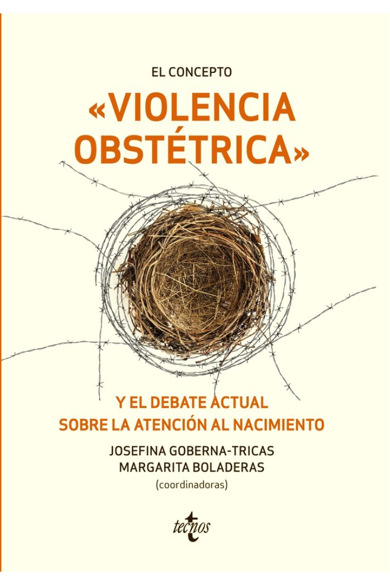 El concepto violencia obstétrica y el debate actual sobre la atención al nacimiento