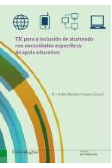 TIC para a inclusión de alumnado con necesidades específicas de apoio educativo