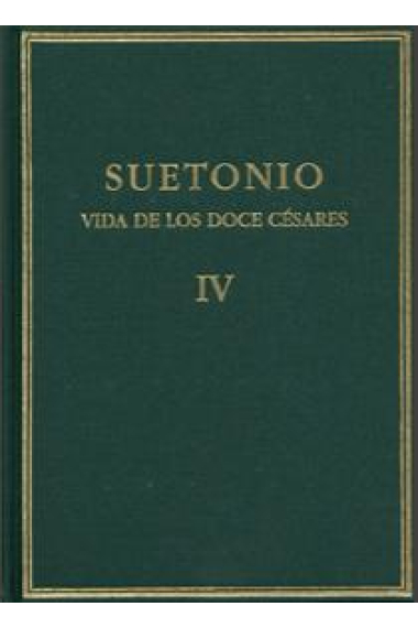 Vida de los doce césares (vol. IV): Libros VII-VIII