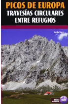 Picos de Europa - Travesias circulares entre refugios