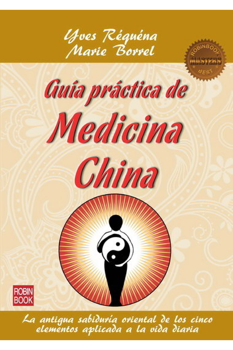 GUÍA PRÁCTICA DE MEDICINA CHINA