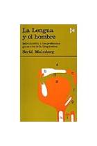 La lengua y el hombre. Introducción a los problemas generales de la Lingüística