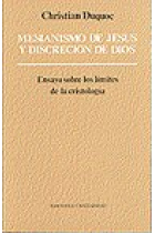 Mesianismo de Jesús y discreción de Dios