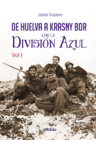 De Huelva a Krasny Bor con la División Azul (2 Vol)