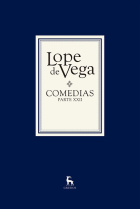 Comedias de Lope de Vega: Parte XXII (2 vols.)