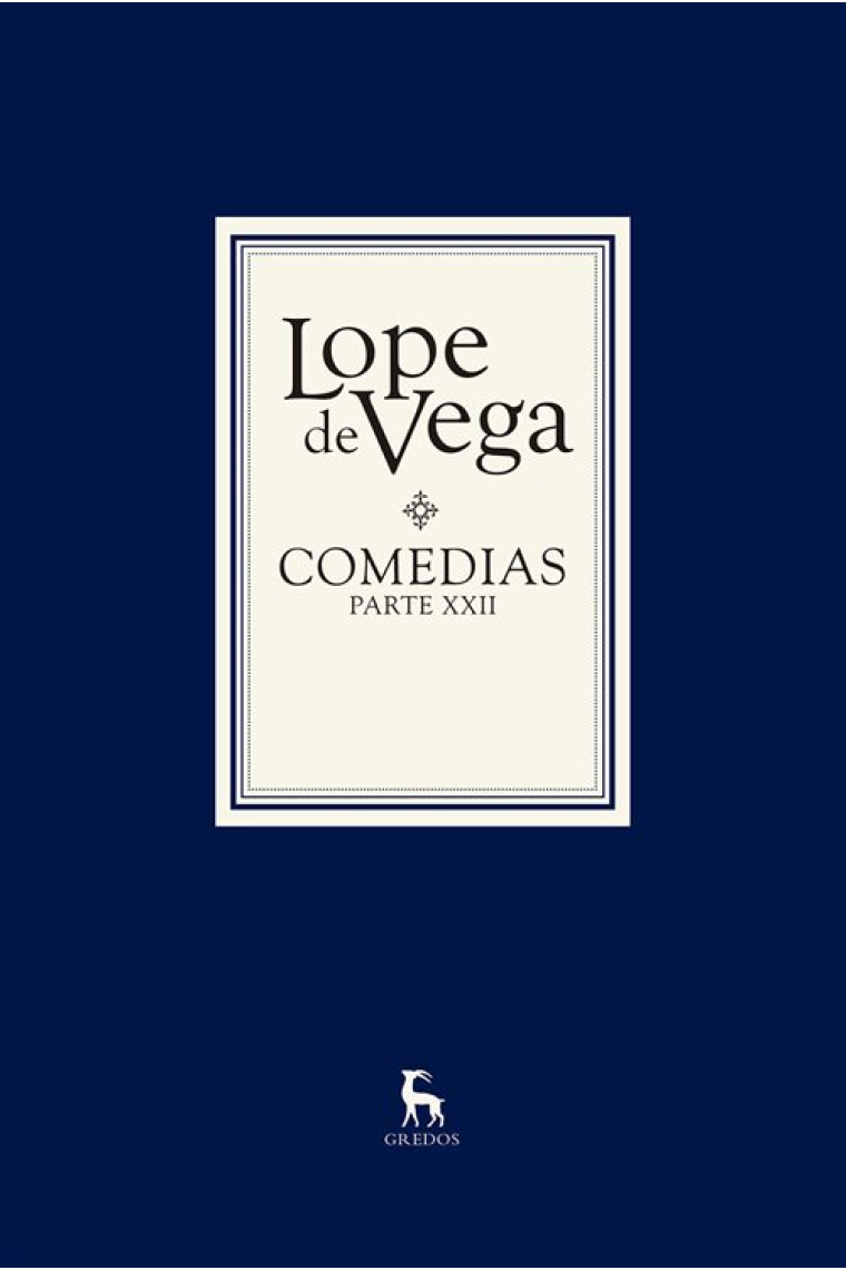 Comedias de Lope de Vega: Parte XXII (2 vols.)