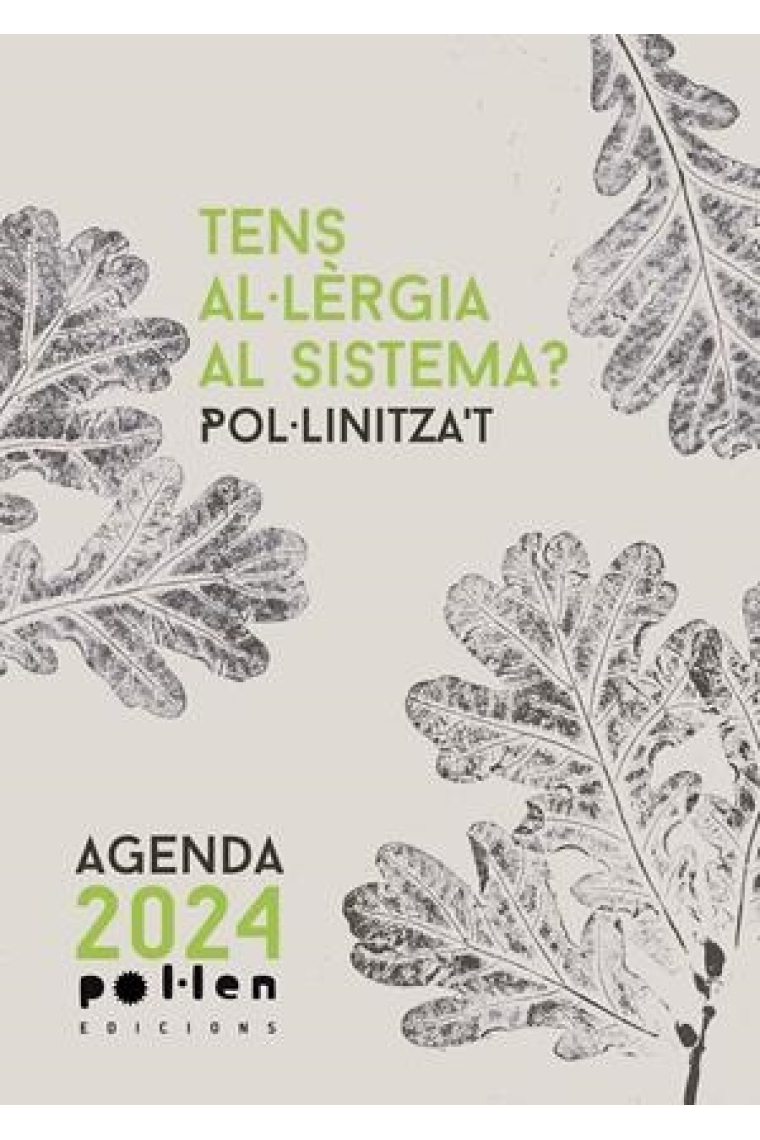 Agenda 2024. Tens al·lergia al sistema? Polinitza't