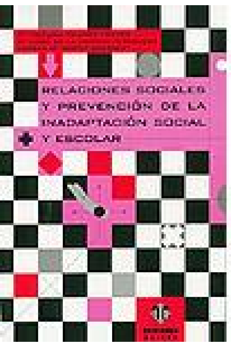 Relaciones sociales y prevención de la inadaptación social y escolar