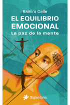 El equilibrio emocional. La paz de la mente