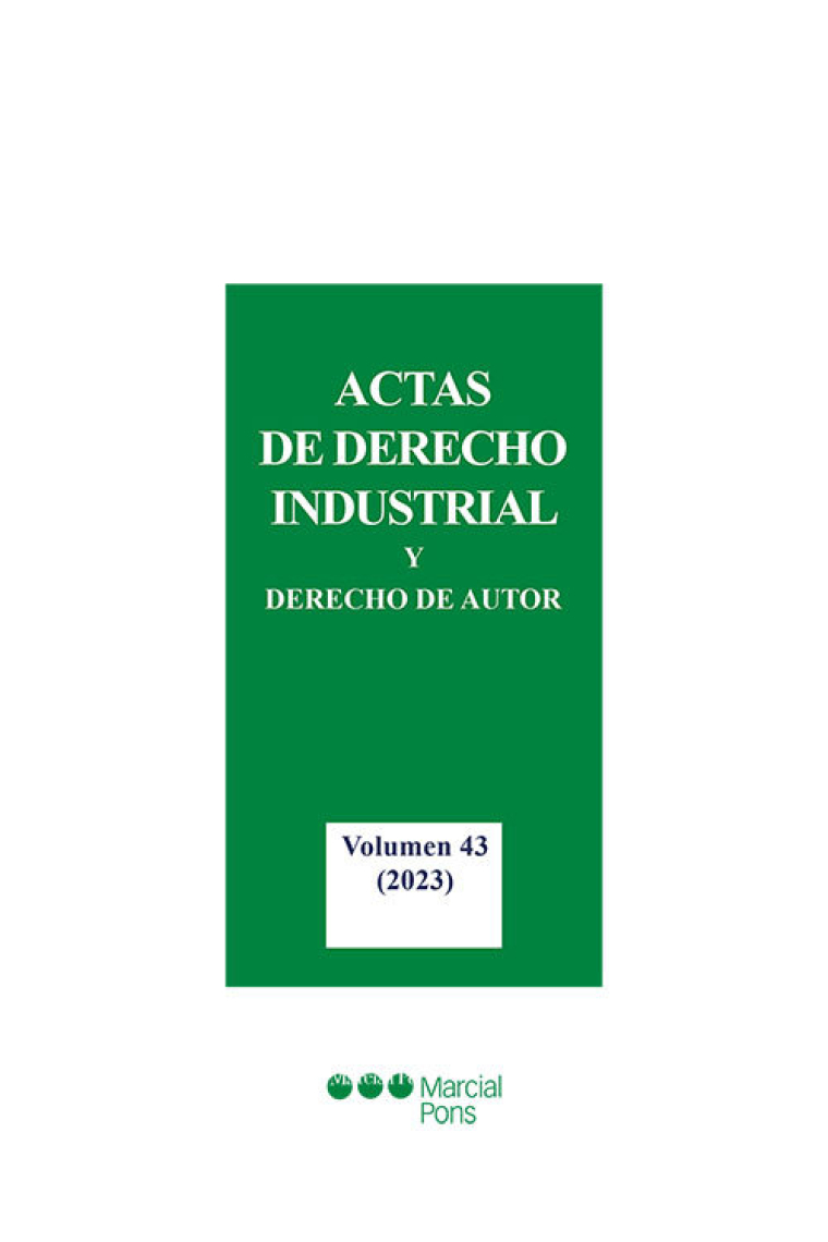 ACTAS DE DERECHO INDUSTRIAL Y DERECHO DE AUTOR VOLUMEN 43