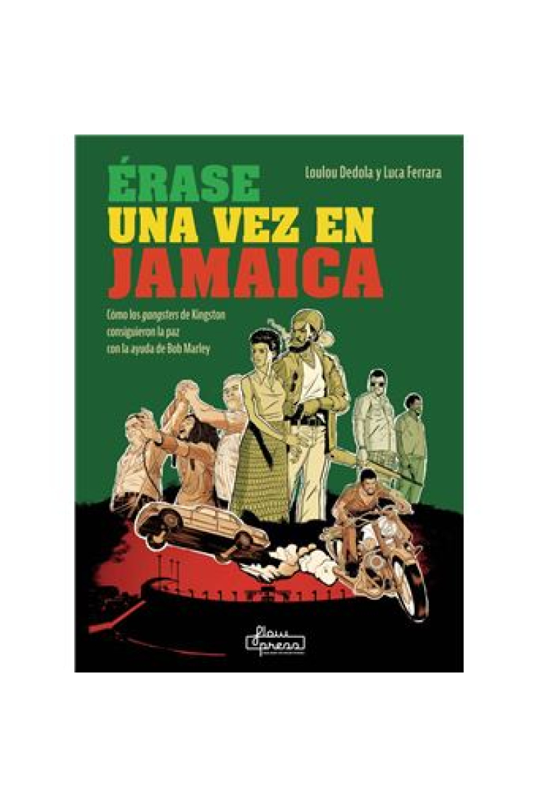 Erase una vez en jamaica