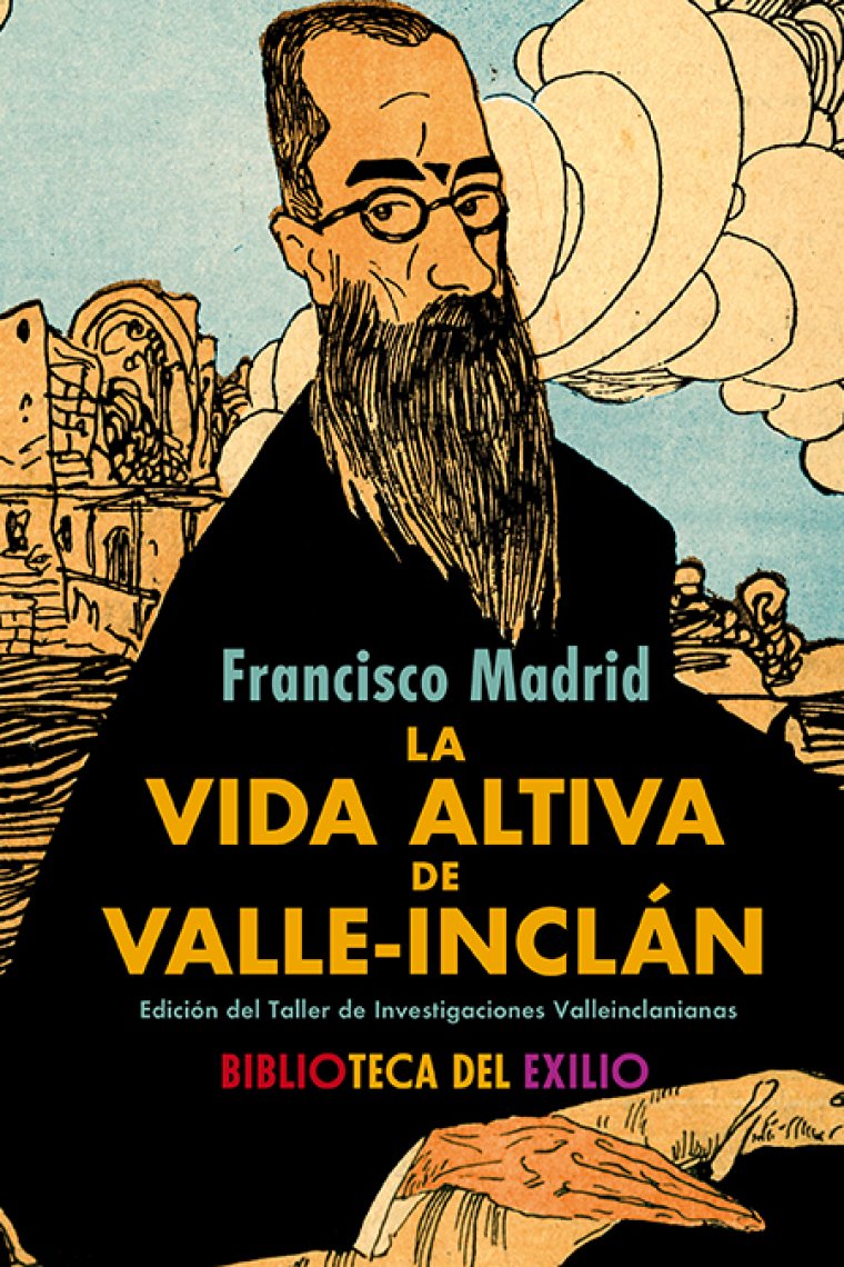 La vida altiva de Valle-Inclán