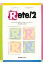 Rete! 2. Corso multimediale d'italiano per stranieri. Libro di classe