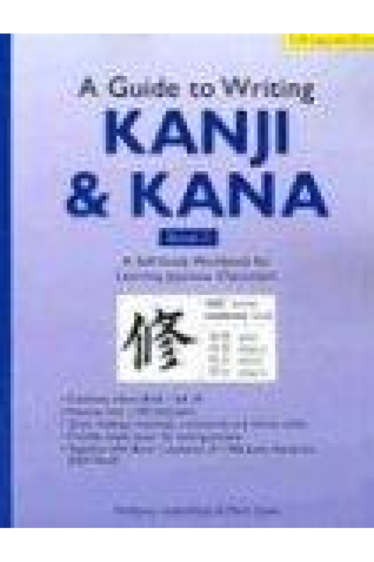 A Guide to Writing Kanji & Kana. Book  2