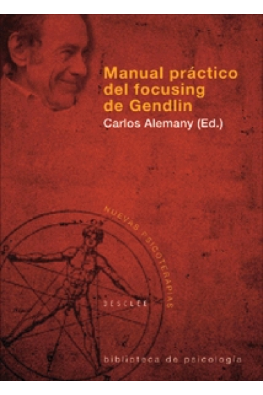 Manual práctico del focusing de Gendlin