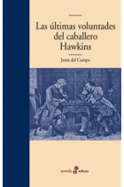 Las últimas voluntades del caballero Hawkins