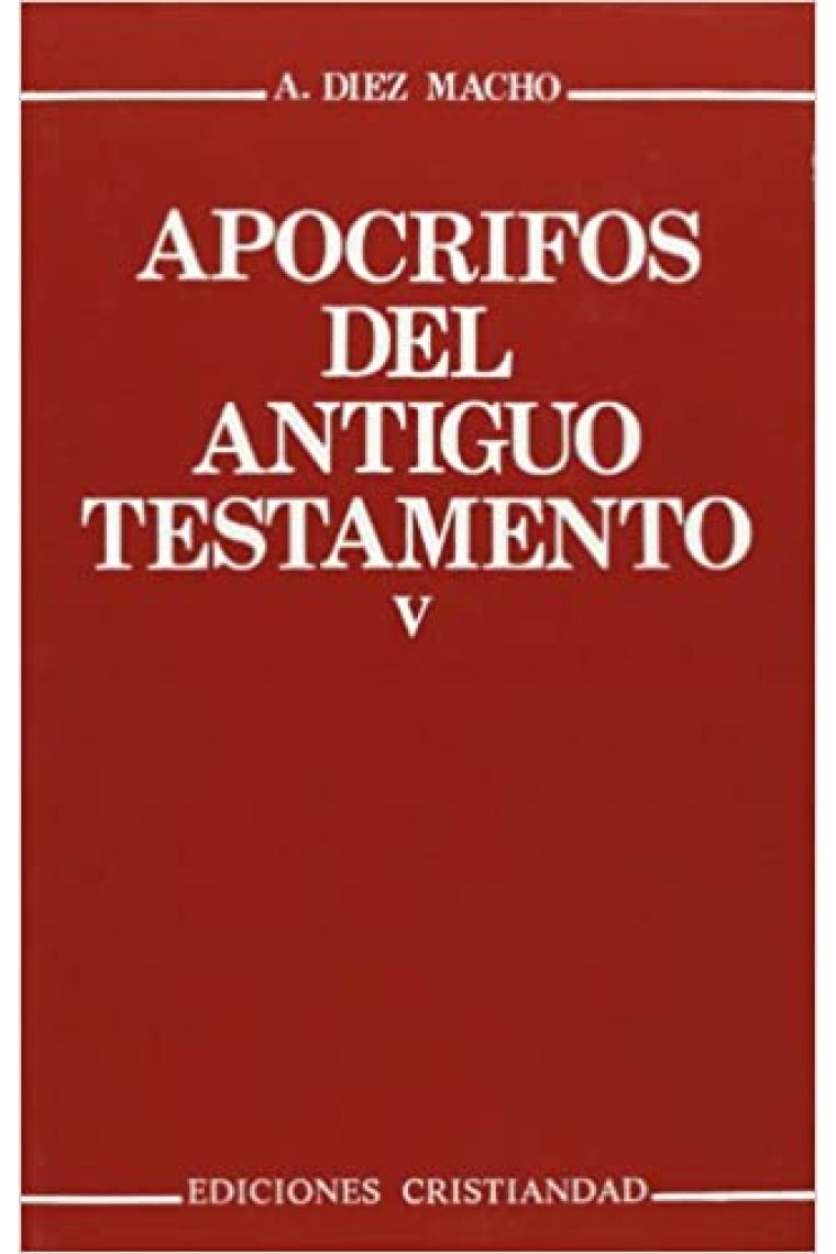 Apócrifos del Antiguo Testamento (Volumen V)