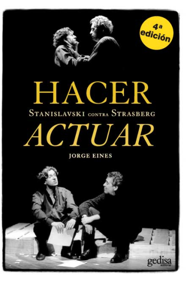 Hacer actuar: Stanislavski contra Strasberg