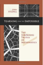 Yearning for the Impossible: The Surprising Truths of Mathematics