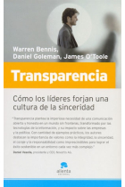 Transparencia. Cómo los líderes forjan una cultura de la sinceridad