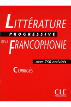 Littérature progressive de la francophonie. Corriges