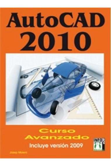 Autocad 2010. Curso avanzado