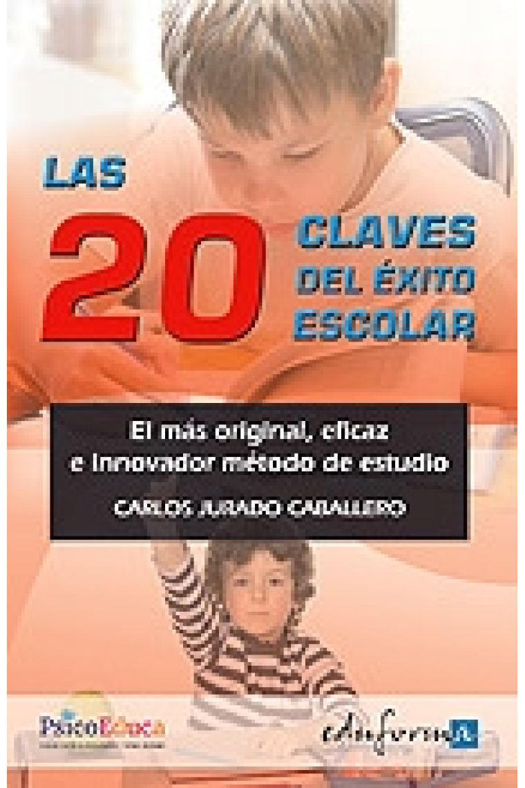 Las 20 claves del éxito escolar : el más original, eficaz e innovador método de estudio