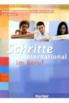 Schritte international im Beruf 2-6: Aktuelle Lesetexte aus Wirtschaft und Beruf Niveau A1/2-B1/2 (Zusatzmaterial zu 'Schritte international' Bd.2-6)