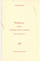 Poética, libro I: Anónimos sobre la comedia  ( Ed. bilingüe)