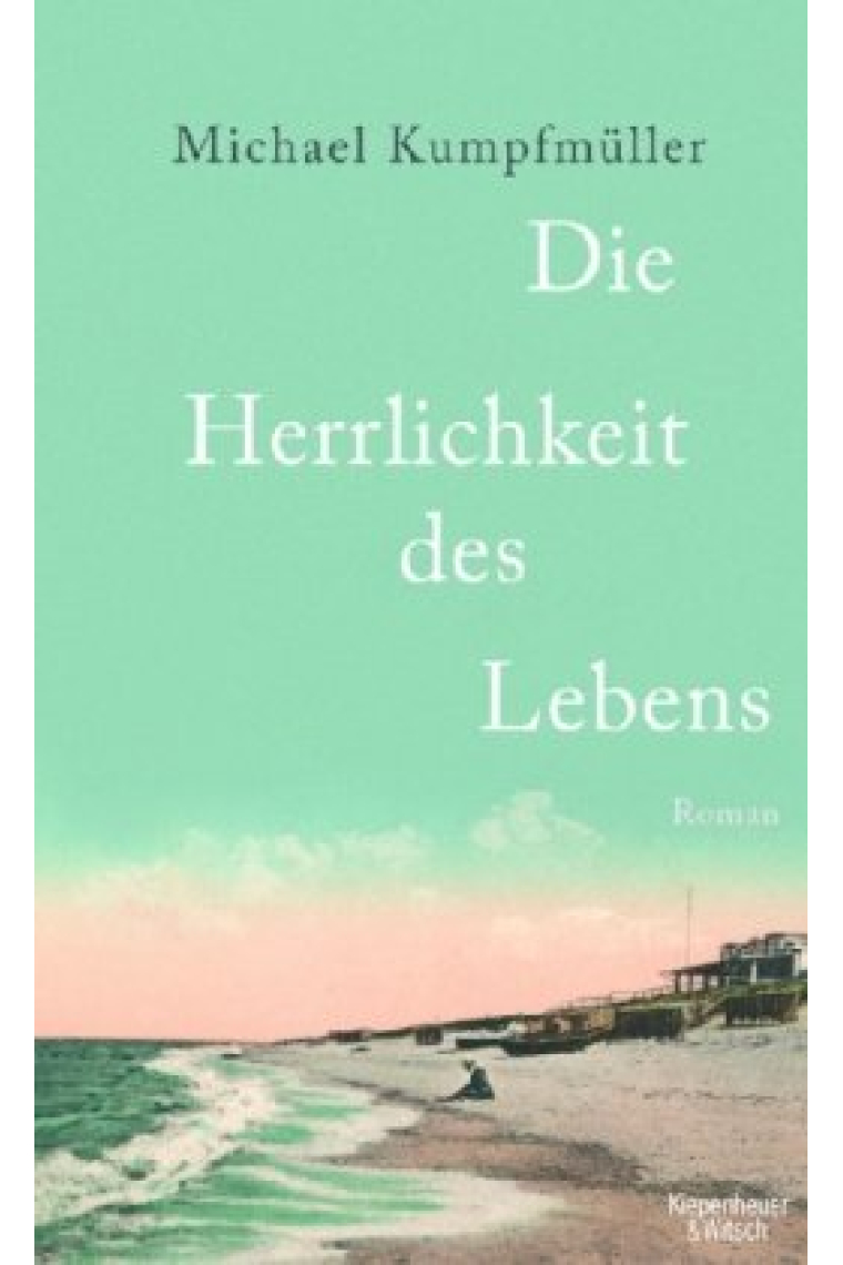 Die Herrlichkeit des Lebens