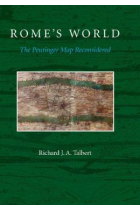 Rome's world: the Peutinger map reconsidered