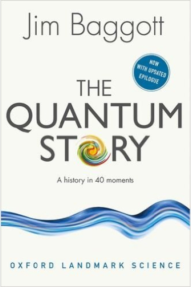 The quantum story: a history in 40 moments (with updated epilogue)