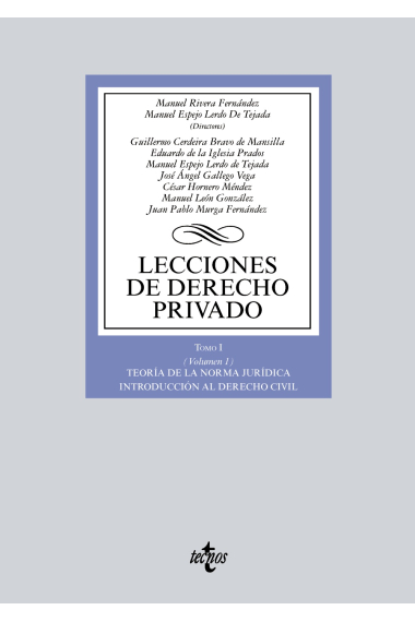 Lecciones de Derecho privado. Tomo I (Volumen 1). Teoría de la norma jurídica. Introducción al derecho civil