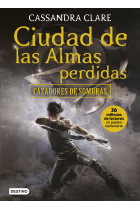 Ciudad de las almas perdidas. Cazadores de sombras 5