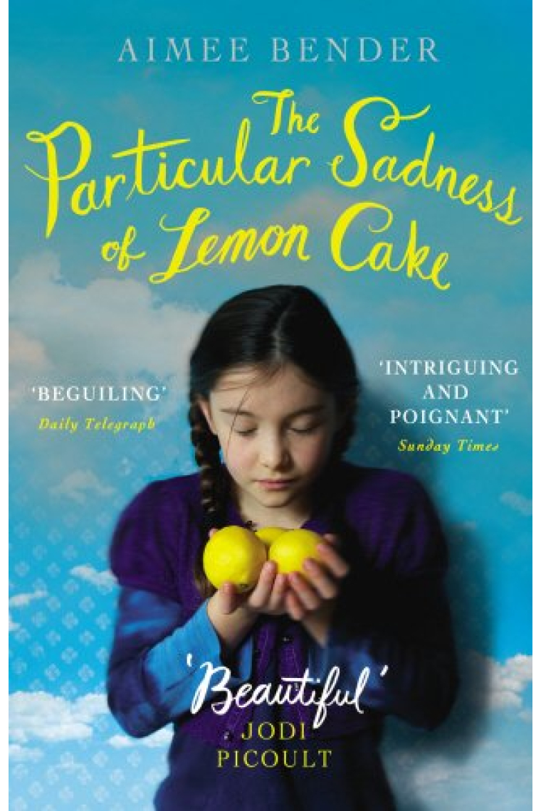 The Particular Sadness of Lemon Cake