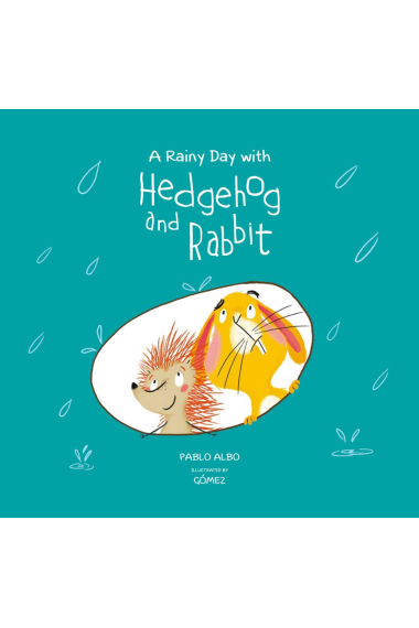 A Rainy Day With Hedgehog And Rabbit (Hedgehog and Rabbit Collection)